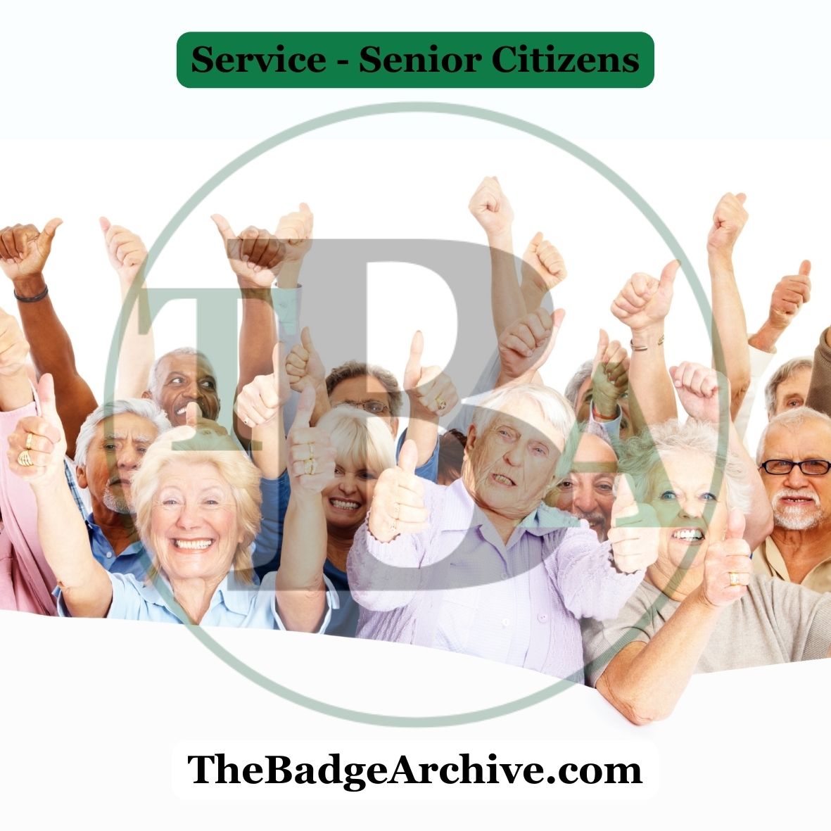 Service – Senior Citizens – The Badge Archive