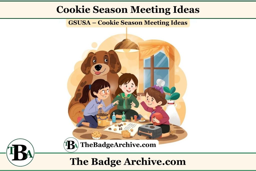 GSUSA – Cookie Season Meeting&nbsp;Ideas