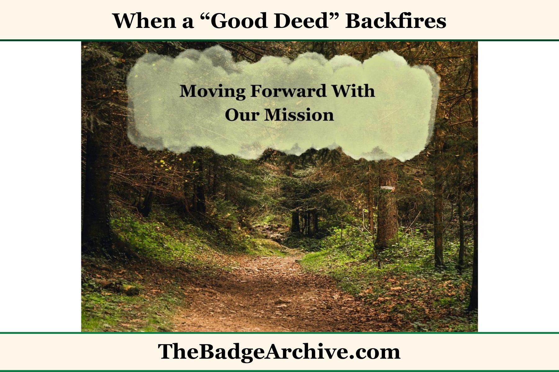 When a “Good Deed” Backfires