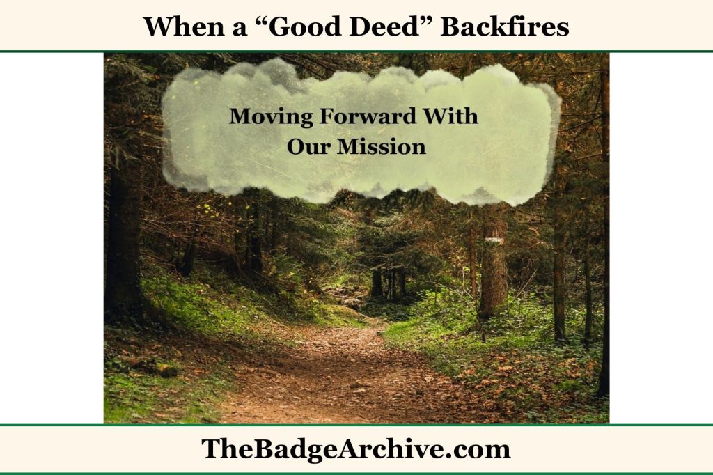 When a “Good Deed” Backfires