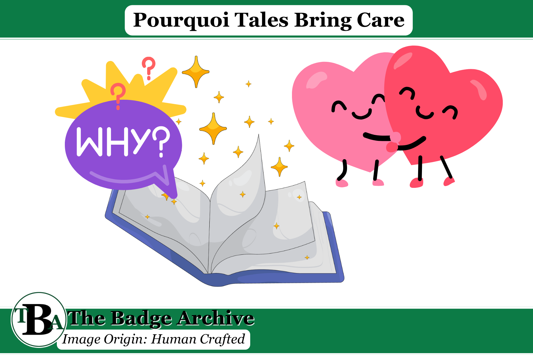 Pourquoi Tales Bring Care