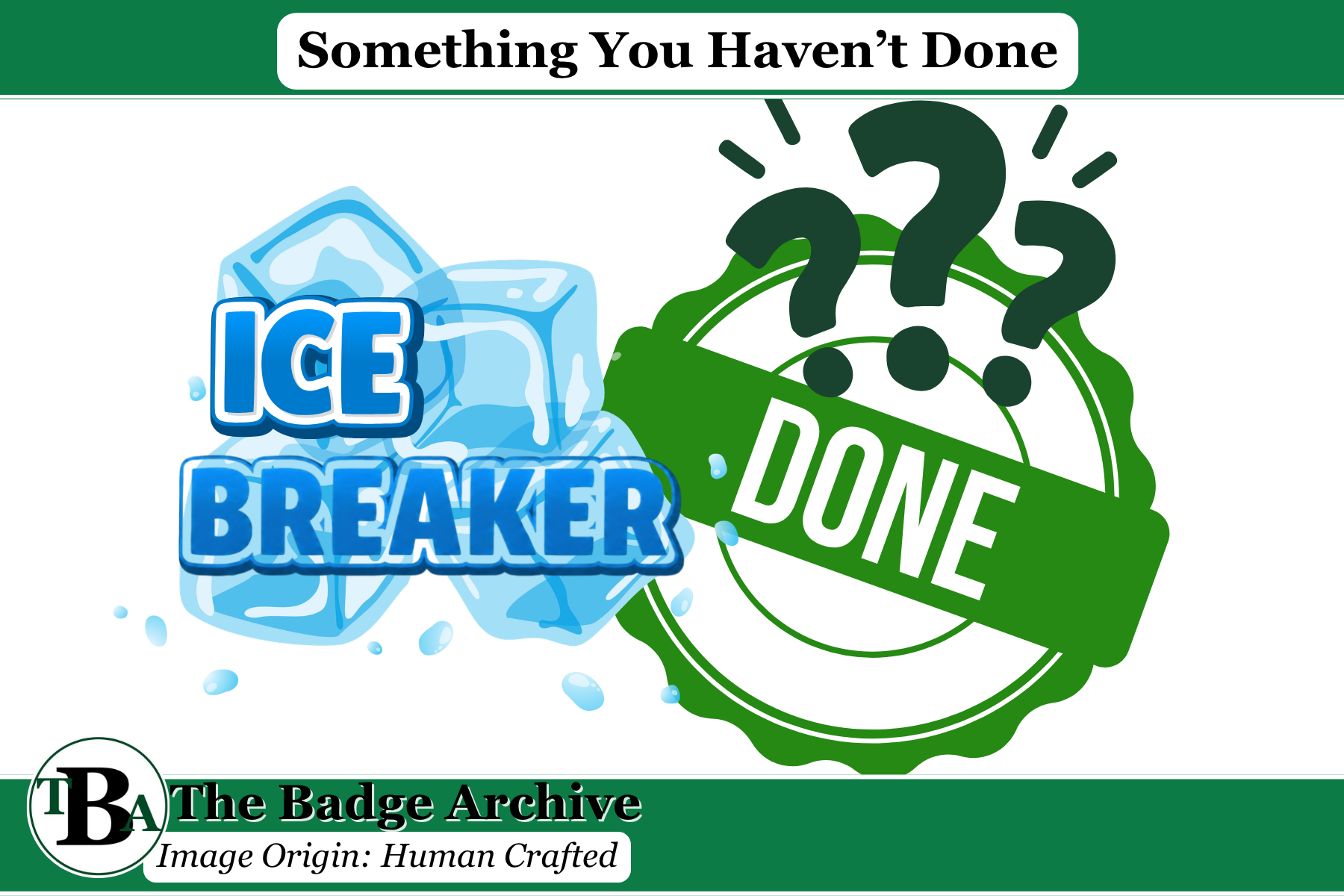 Games – Something You Haven’t Done