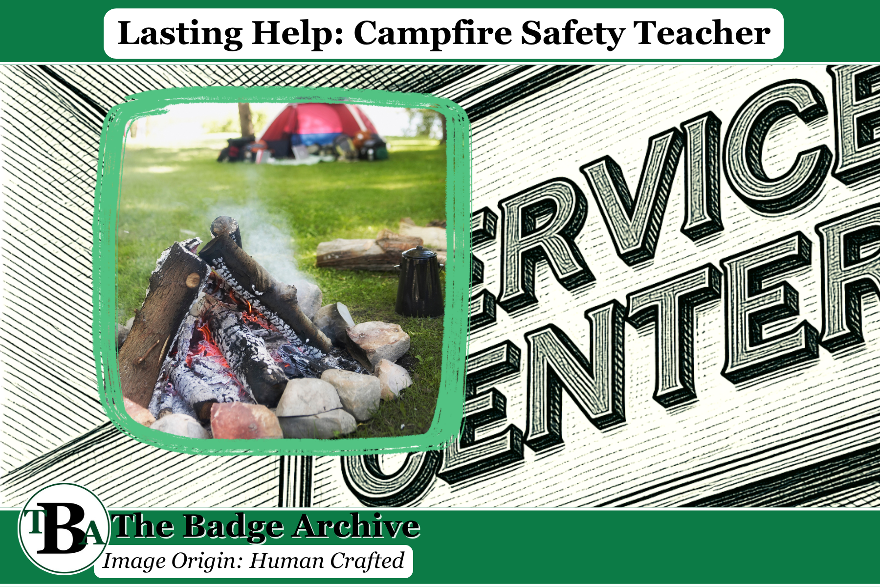 Lasting Help: Campfire Safety Teacher