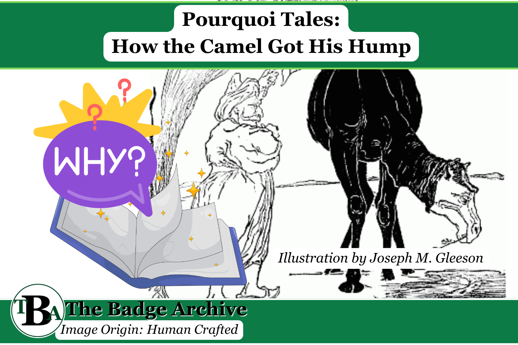 How the Camel Got His Hump