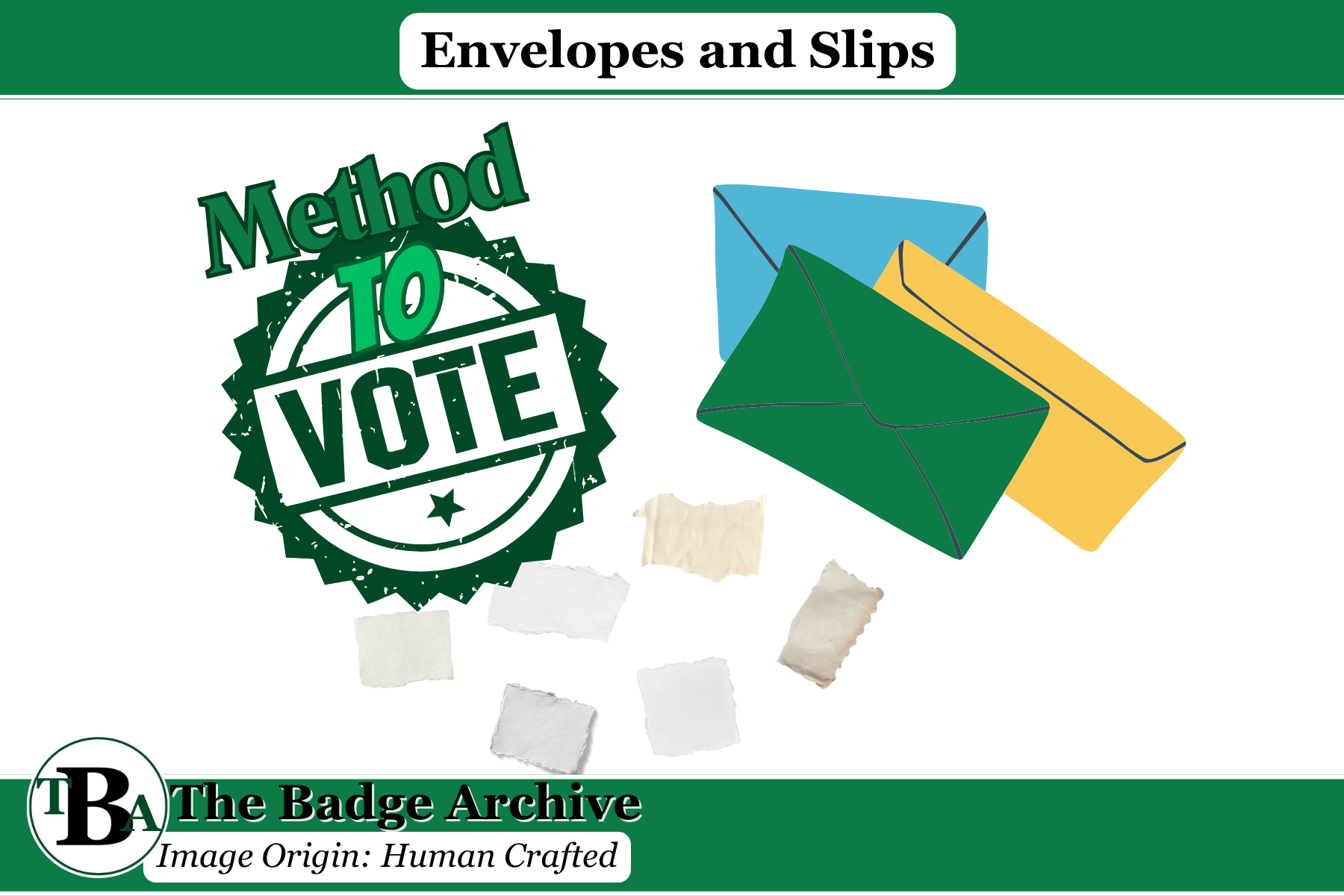 Voting – Envelopes and Slips